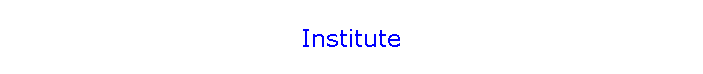 Institute