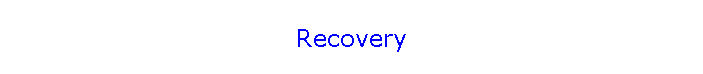 Recovery